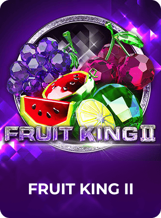 Fruit King I I