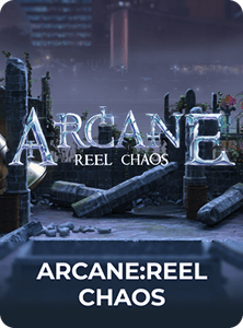Arcane: Reel Chaos