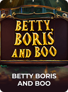 Betty, Boris and Boo