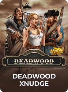 Deadwood x Nudge