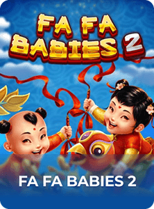 Fa Fa Babies 2
