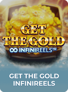 Get The Gold Infini Reels