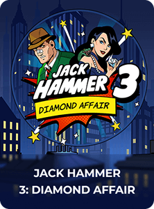Jack Hammer™ 3: Diamond Affair
