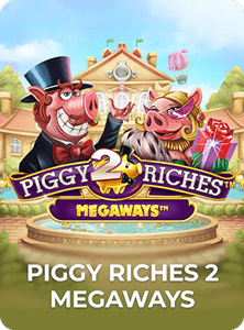 Piggy Riches 2 Mega Ways