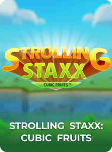 Strolling Staxx: Cubic Fruits