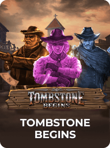 Tombstone Begins