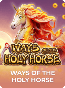 Ways of the Holy Horse