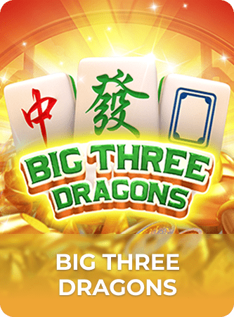 Big Three Dragons