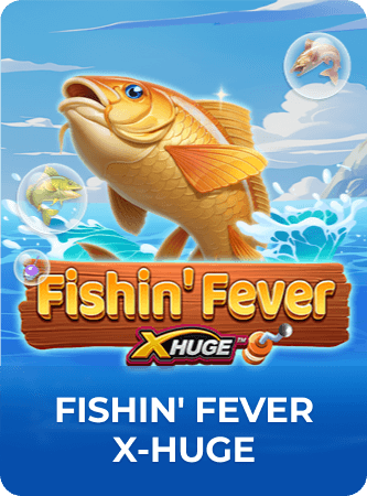 Fishin' Fever X- Huge