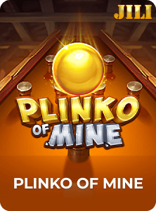 Plinko of Mine