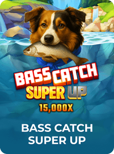 Bass Catch S U P E R U P