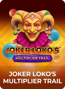 Joker Loko's Multiplier Trail